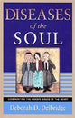 Diseases of the Soul