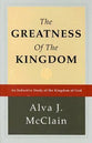The Greatness of the Kingdom