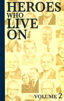 Heroes Who Live on (Volume Two)