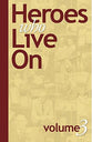 Heroes Who Live on (Volume Three)