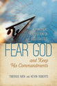 Fear God and Keep His Commandments: A Practical Exposition of Ecclesiastes