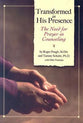 Transformed in His Presence