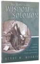 The Remarkable Wisdom of Solomon