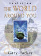 Exploring the World Around You