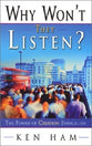 Why Won't They Listen?: The Power of Creation Evangelism