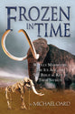 Frozen in Time: The Woolly Mammoth, the Ice Age and the Bible