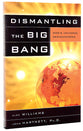 Dismantling the Big Bang