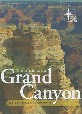 Your Guide to the Grand Canyon