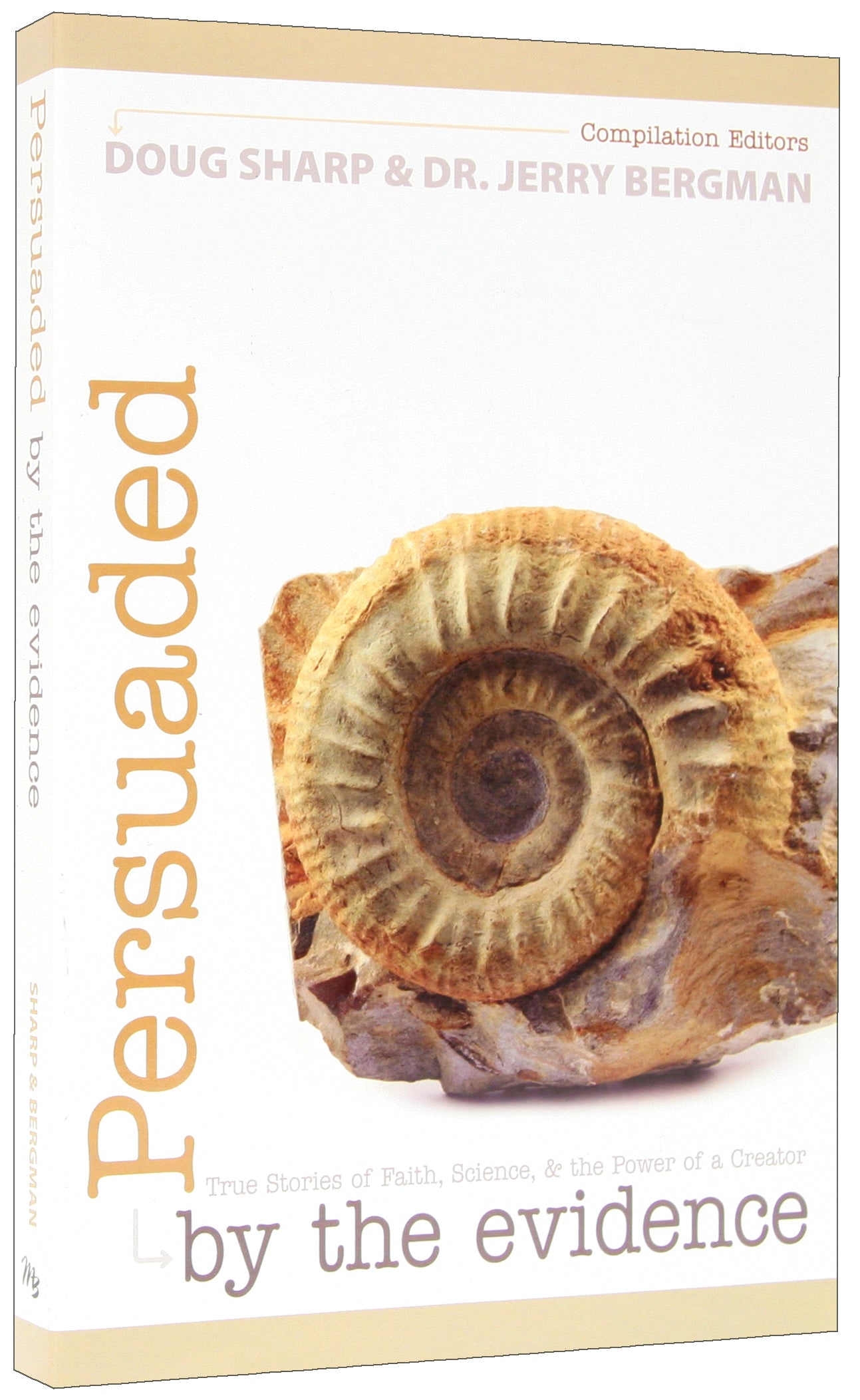 Persuaded By the Evidence