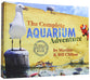 The Complete Aquarium Adventure