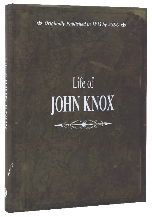 Life of John Knox