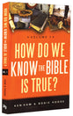 How Do We Know the Bible is True? #01