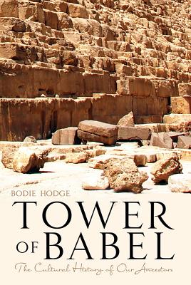 Tower of Babel: The Cultural Heritage of Our Ancestors