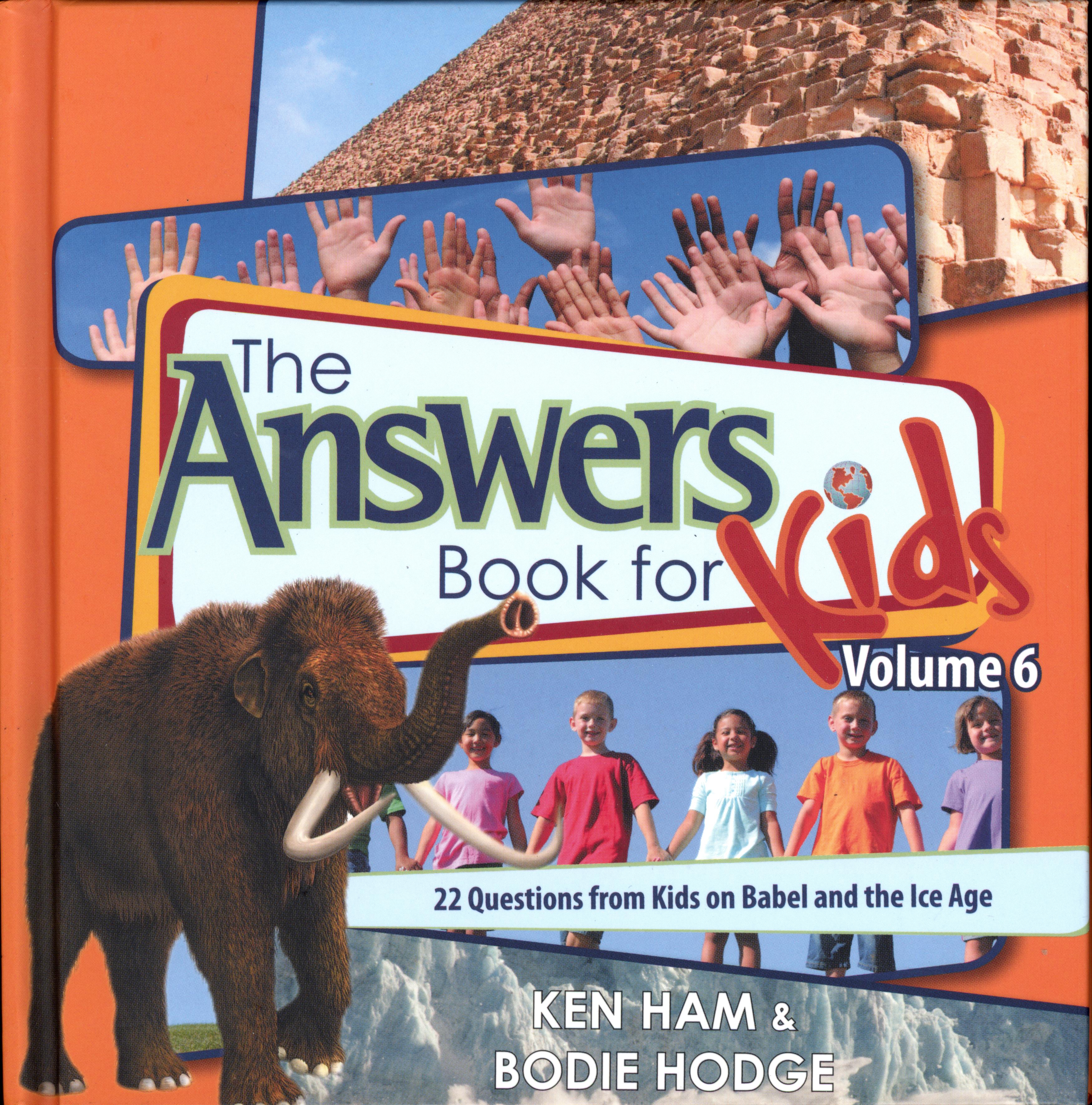 Answers Book For Kids #06: Babel and the Ice Age