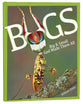 Bugs: Big & Small, God Made Them All