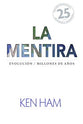 La Mentira (Revisado Y Expandido) (Spanish)
