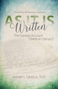 As It is Written: Genesis Account Literal Or Literary, The?