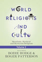 Moralistic, Mythical and Mysticism Religions (#02 in World Religion & Cults Series)