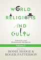 Materialistic and Naturalistic Religions: Atheistic and Humanistic Religions (#03 in World Religion & Cults Series)