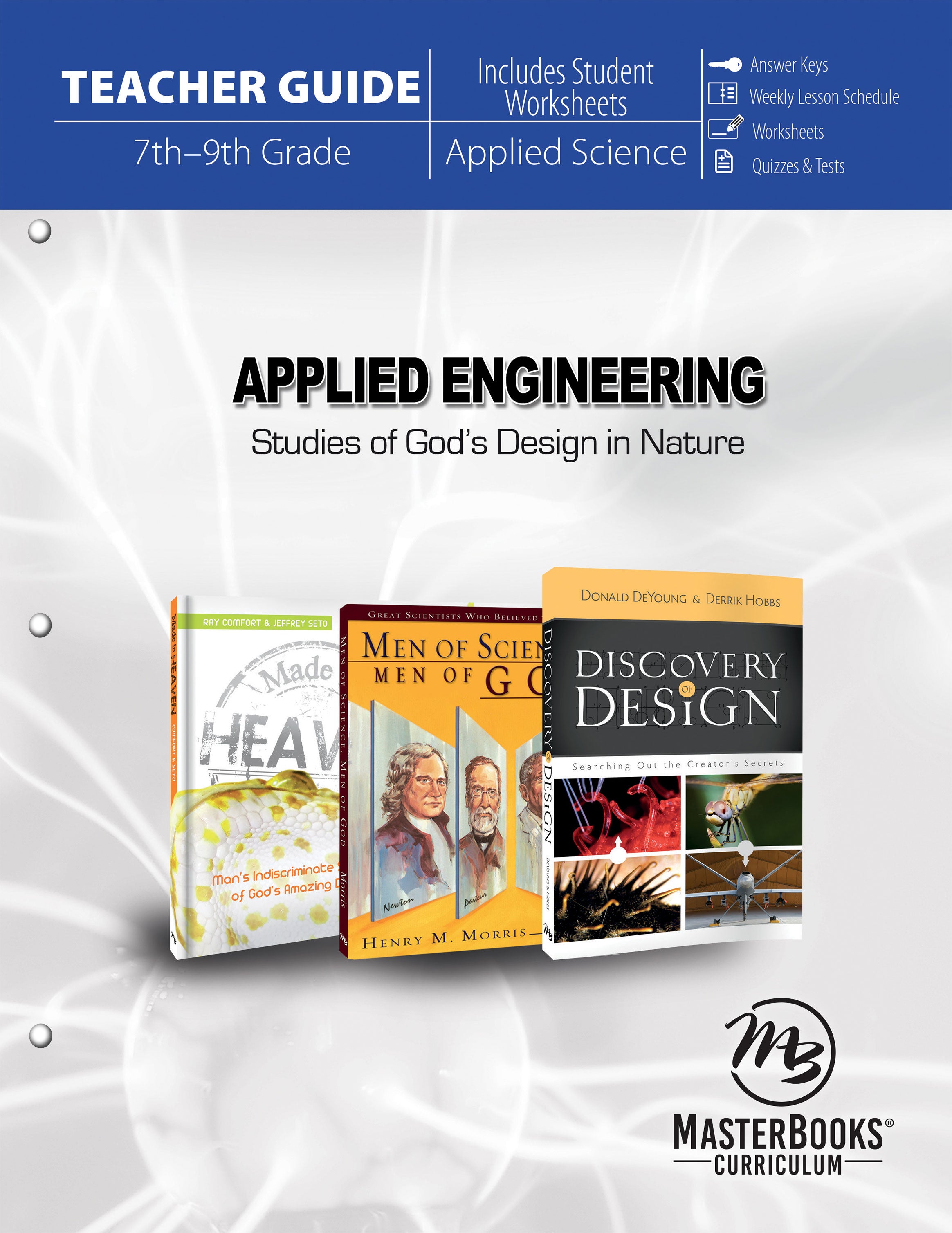 Applied Engineering Teacher Guide: Studies in God's Design in Nature (7th - 9th Grade) (Incl Student Worksheets)