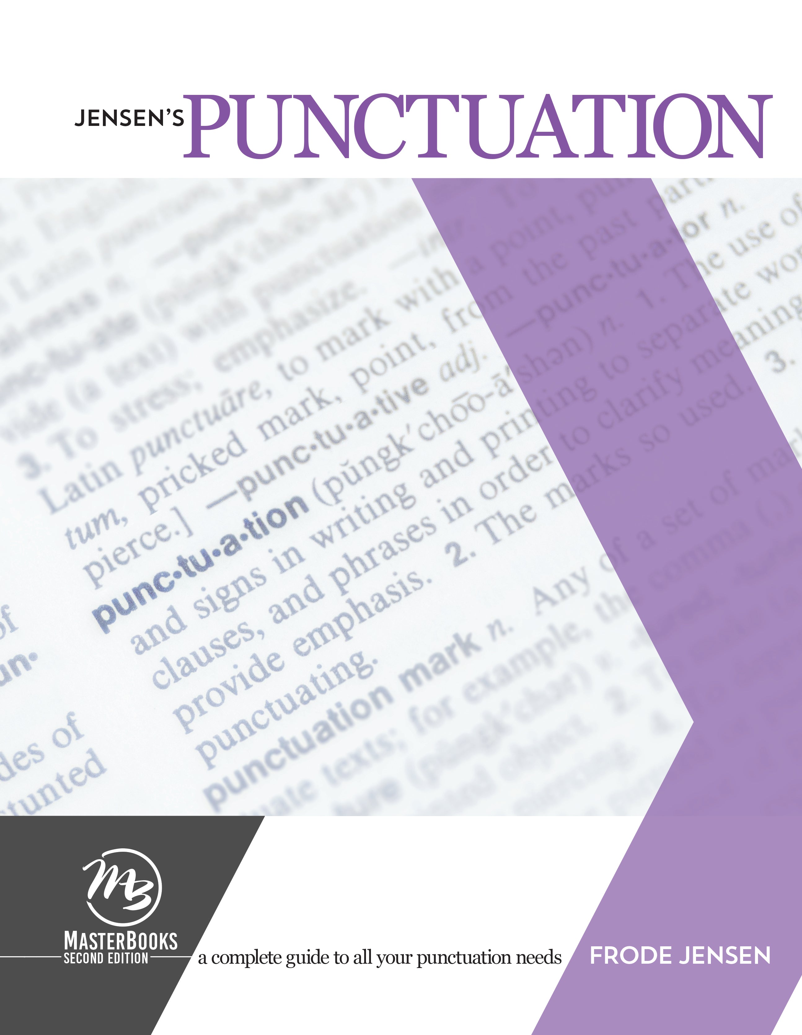 Jensen's Punctuation: A Complete Guide to All Your Punctuation Needs