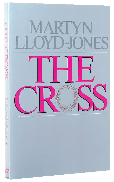 The Cross: God's Way of Salvation