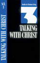 Talking With Christ (Studies in Christian Living) (#03 in Studies In Christian Living Series)