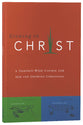 Growing in Christ: 13 Chapters For New and Growing Christians (Growing In Christ Series)