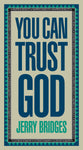 You Can Trust God