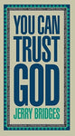 You Can Trust God