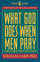 Spg: What God Does When Men Pray (Study Promise Guide)