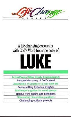 Luke (Lifechange Study Series)