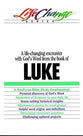 Luke (Lifechange Study Series)