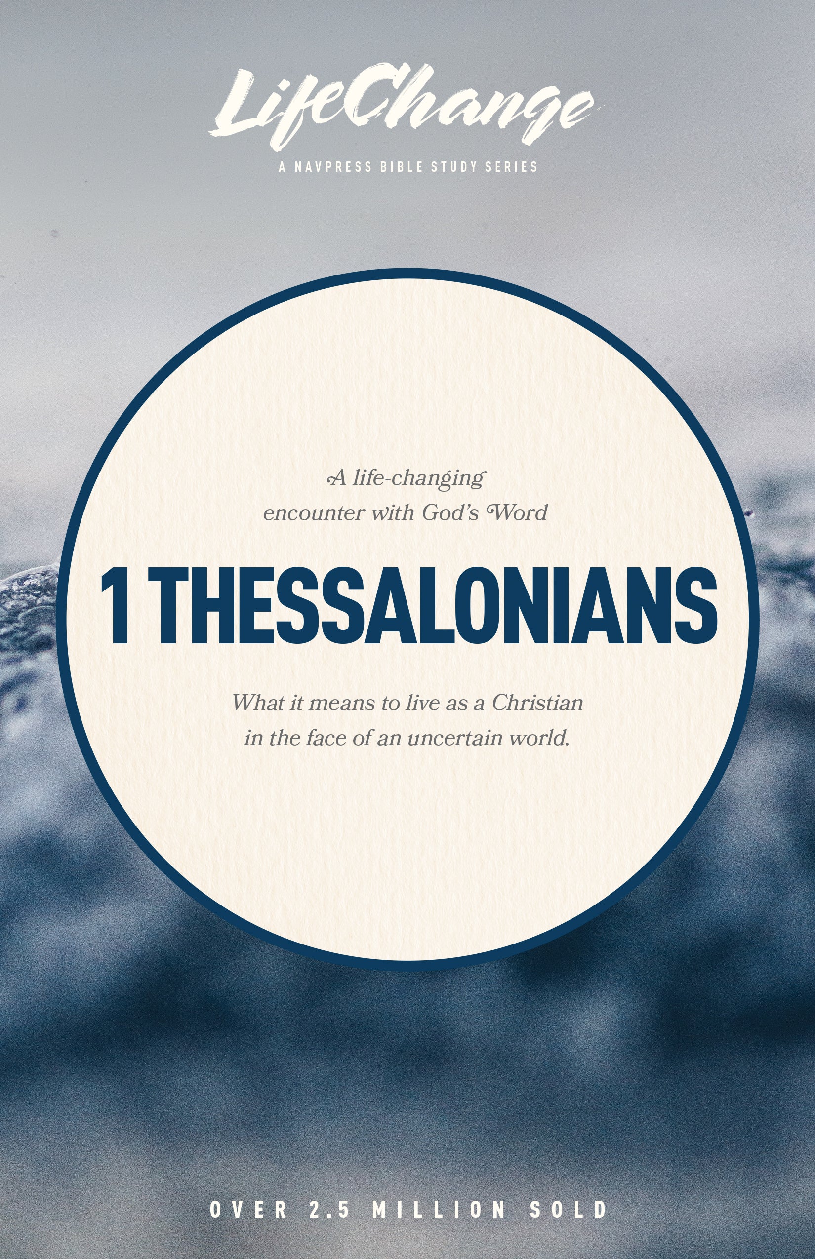 1 Thessalonians (Lifechange Study Series)