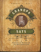 Grandpa Says