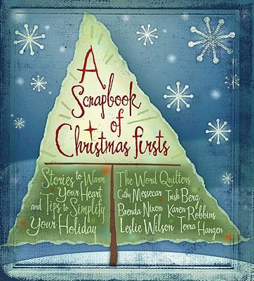 A Scrapbook of Christmas Firsts