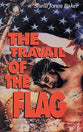 The Travail of the Flag