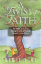 A Twist of Faith