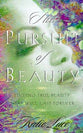 The Pursuit of Beauty