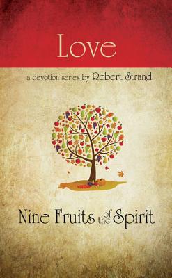 Love (9 Fruit Of The Spirit Series)
