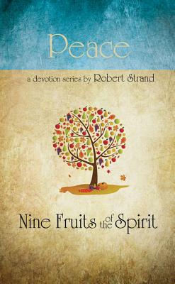 Peace (9 Fruit Of The Spirit Series)