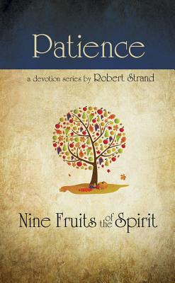 Patience (9 Fruit Of The Spirit Series)