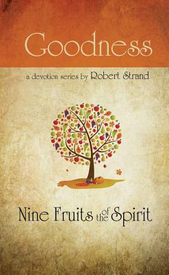 Goodness (9 Fruit Of The Spirit Series)