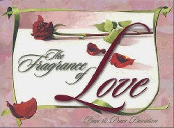 The Fragrance of Love