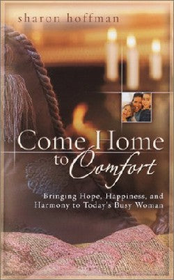 Come Home to Comfort