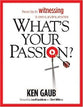 What's Your Passion?