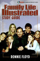 Family Life Illustrated (Study Guide)