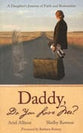 Daddy Do You Love Me?