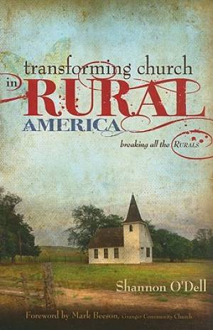 Transforming Church in Rural America