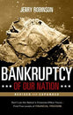 Bankruptcy of Our Nation (And Expanded)